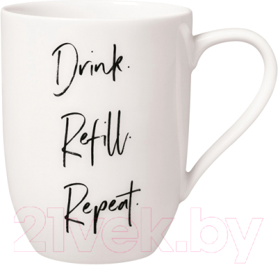 Кружка Villeroy & Boch Statement. Drink Refill Repeat / 10-1621-9670 - фото